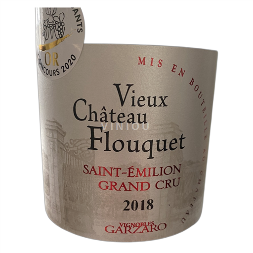 Bordeaux Saint-Émilion Grand Cru Vignobles Garzaro Château Vieux Flouquet 2018