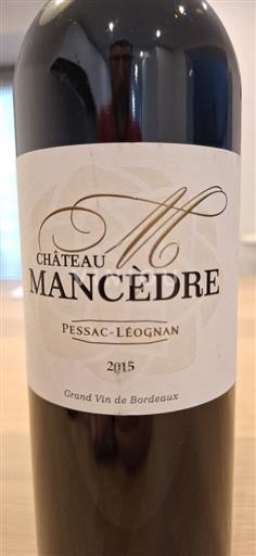 Bordeaux Pessac-Léognan Château Mancèdre 2015