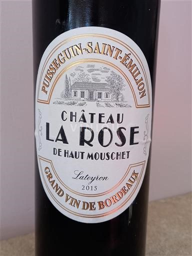 Bordeaux Puisseguin-saint-émilion Château La Rose de Haut Mouschet Lateyron 2014