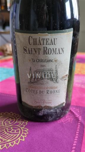 Rhônen laakso Côtes-du-rhône Château Saint Roman 2005