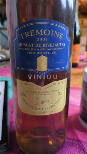 Roussillon Muscat de Rivesaltes Trémoine 2004