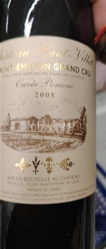 Bordeaux Saint-Émilion Grand Cru Grand Cru Château Haut-Villet Pomone 2008