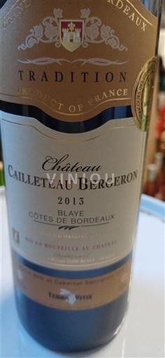 Bordeaux Blaye-Côtes-de-Bordeaux Château Cailleteau Bergeron Tradition 2013