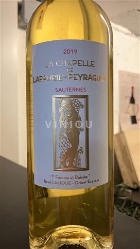 Bordeaux Sauternes Lafaurie-Peyraguey La Chapelle de Lafaurie-Peyraguey 2019