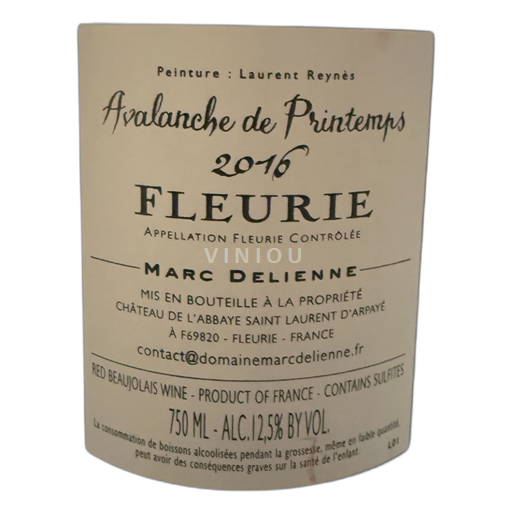 Beaujolais Fleurie Marc delienne Château de l'Abbaye Saint Laurent d'Arpayé Avalanche de Printemps 2016