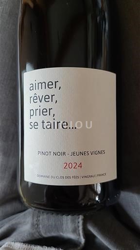 Languedoc và Roussillon Côtes Catalanes Domaine Clos des Fées aimer, rêver, prier, se taire... Pinot Noir Jeunes Vignes 2024