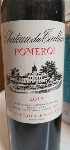 Bordeaux Pomerol Château Tailhas 2015