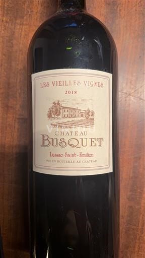 Bordeaux Lussac-Saint-Émilion Château Busquet Les Vieilles Vignes 2018
