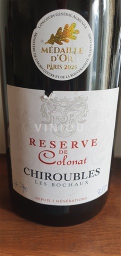 Beaujolais Chiroubles Réserve de Colonat Les Rouchaux 2024