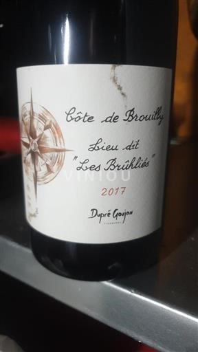 Beaujolais Côte-de-brouilly Domaine Dupré Goujon Lieu dit Les Brûliés 2017