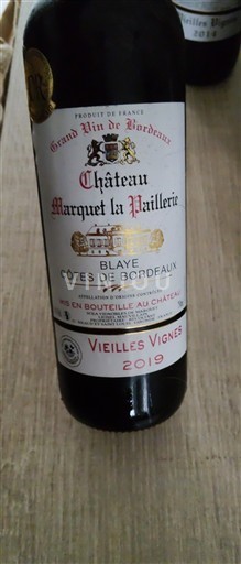 Bordéus Blaye-Côtes-de-Bordéus Château Marquet la Paillerie Vieilles Vignes 2019