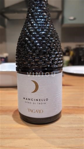 Apulia No especificado Tagaro Mancinello Nero di Troia Sin añada