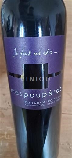 Rhônen laakso Côtes-du-rhône Mas Pouperas Je fais un rêve... 2023