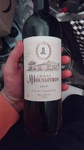 Bordeaux Ni doloceno Château Mousseyron 2019
