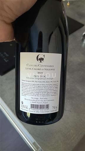 Languedoc et Roussillon Pays d'oc Clos des Centenaires Luxe, Calme et Volupté 2019