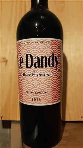 Bordeaux Pessac-Léognan Château Haut-Plantade Le Dandy 2016