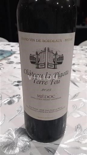 Bordeaux Médoc Domaine La Pigotte Terre Feu 2015