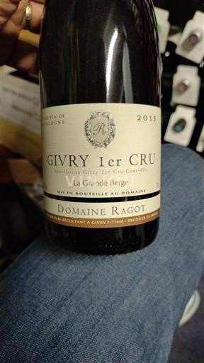 Borgoña Givry Premier Cru Domaine Ragot La Grande Berge 2015