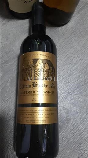 Bordeaux Saint-Émilion Grand Cru Grand Cru Bois de l'Or 2010
