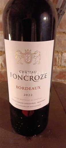 Bordeaux Château Foncroze NON RECOLTANT 2022