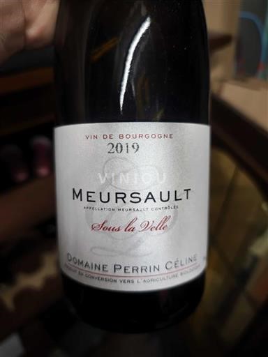 Bourgogne Meursault Domaine Perrin Céline Sous la Velle 2019