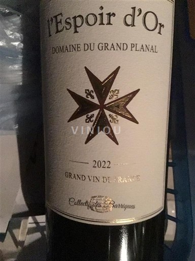 Languedoc ja Roussillon Pays d'Oc Domaine Grand Planal L'Espoir d'Or 2022