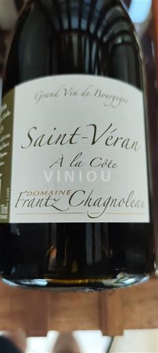 Burgundi Saint-Véran Domaine Frantz Chagnoleau À la Côte Ei vuosikertaa