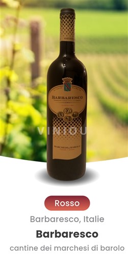 Piedmont Wines Barbaresco Marchesi di Barolo 2017