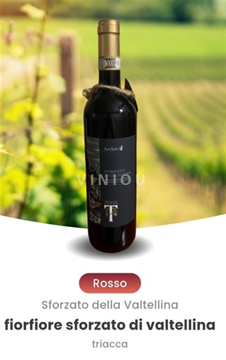 Lombardie Sforzato di Valtellina Triacca Fiorfiore 2019
