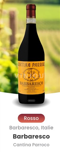 Piemont Barbaresco Cantina Parroco 2019