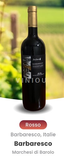 Piedmont Wines Barbaresco Marchesi di Barolo Fiore di Vino 2017