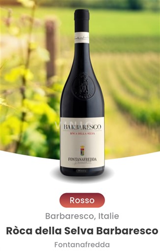 Piemonte Barbaresco Fontanafredda Ròca della Selva 2020