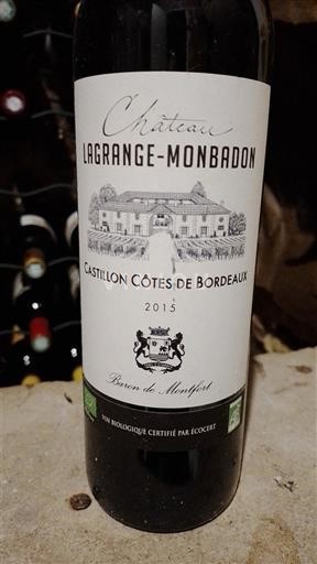 Bordeaux Castillon-côtes-de-bordeaux Château Lagrange-Monbadon 2015