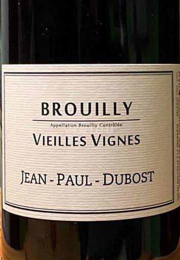 Beaujolais Brouilly Jean-Paul Dubost Vieilles Vignes 2022
