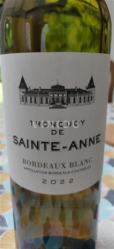 Bordeaux Bordeaux blanc Tronquoy de Sainte-Anne 2022