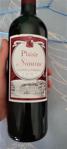 Bordeaux Lalande-de-Pomerol Château Siaurac Plaisir de Siaurac 2019