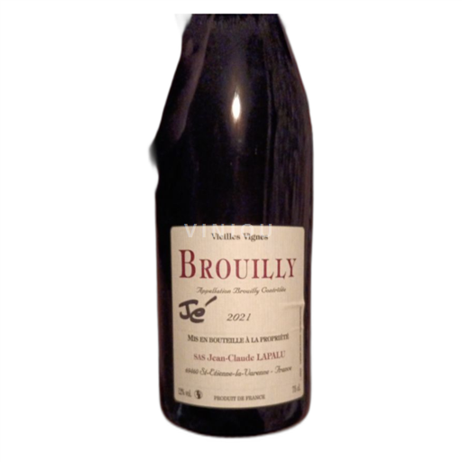 Beaujolais Brouilly Jean-Claude Lapalu Vieilles Vignes 2021