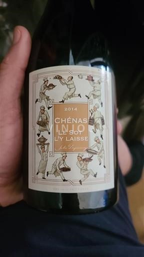 Beaujolais Chénas Jules Desjourneys Le Sot l'y Laisse 2014