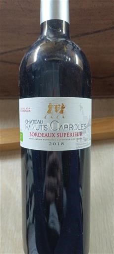 Bordeaux Bordeaux Supérieur Château Hauts Cabroles 2018