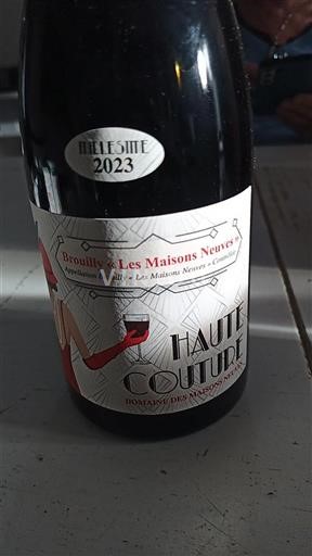 Beaujolais Brouilly Domaine Des Maisons Neuves Haute Couture 2023