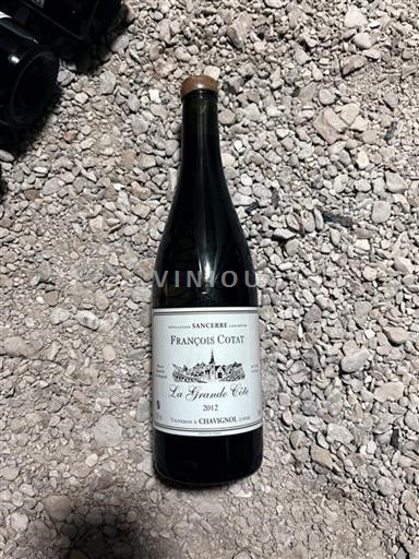 Thung lũng sông Loire Sancerre. François Cotat La Grande Côte 2012