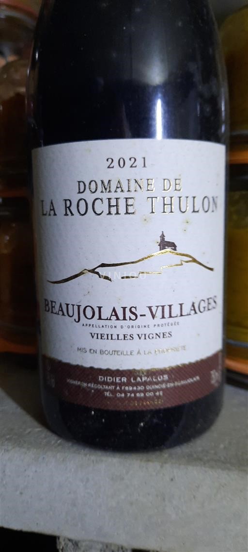 Beaujolais Beaujolais Villages Domaine La Roche Thulon Vieilles Vignes 2021