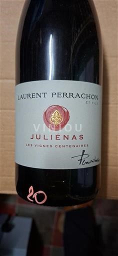 Beaujolais Juliénas Laurent Perrachon Les Vignes Centenaires 2020