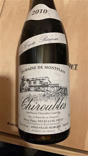 Beaujolais Chiroubles Domaine Mont-Plain Réserve 2010