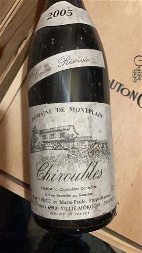 Beaujolais Chiroubles Domaine Mont-Plain Réservée 2005