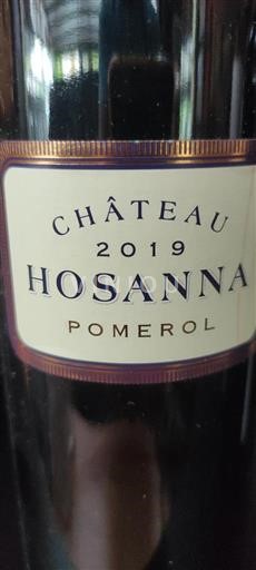 Bordeaux Pomerol Château Hosanna 2019