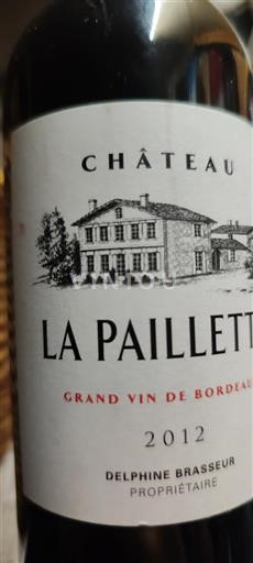Bordeaux Not Specified Château La Paillette 2012