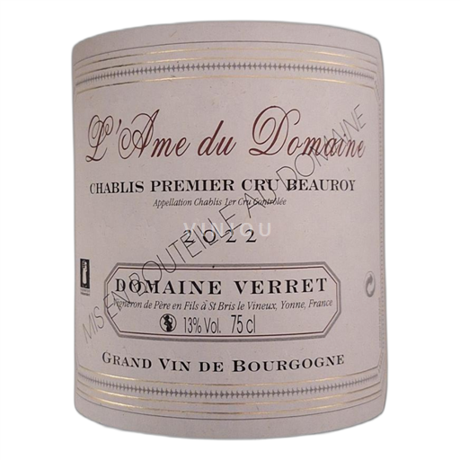 Bourgogne Chablis premier cru Domaine Verret L'Ame du Domaine 2022
