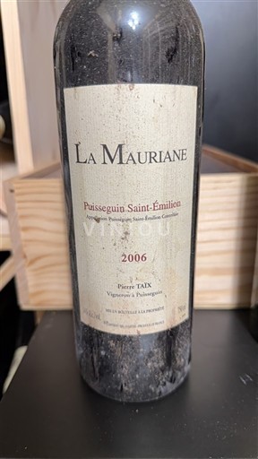 Bordeaux Puisseguin-saint-émilion La Mauriane 2006