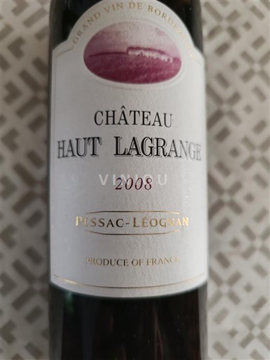 Bordeaux Pessac-Léognan Château Haut Lagrange 2008